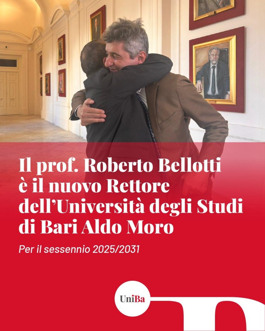 Grafica dedicata all’elezione del prof. Roberto Bellotti a nuovo Rettore dell’Università degli Studi di Bari Aldo Moro per il sessennio 2025-2031.